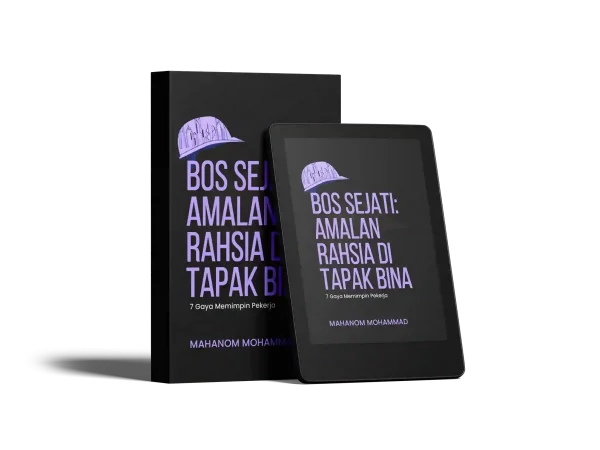 E-book5 Bos Sejati: Amalan Rahsia Di Tapak Bina